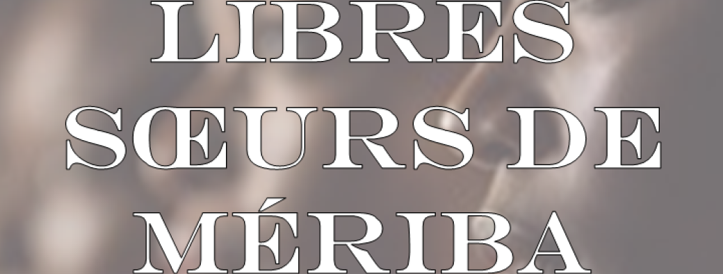 Libres soeurs de Mériba
