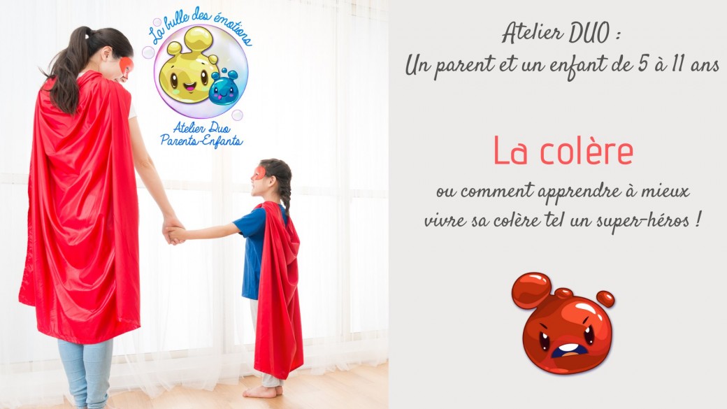 Lille - Atelier DUO - La bulle des émotions - La Colère
