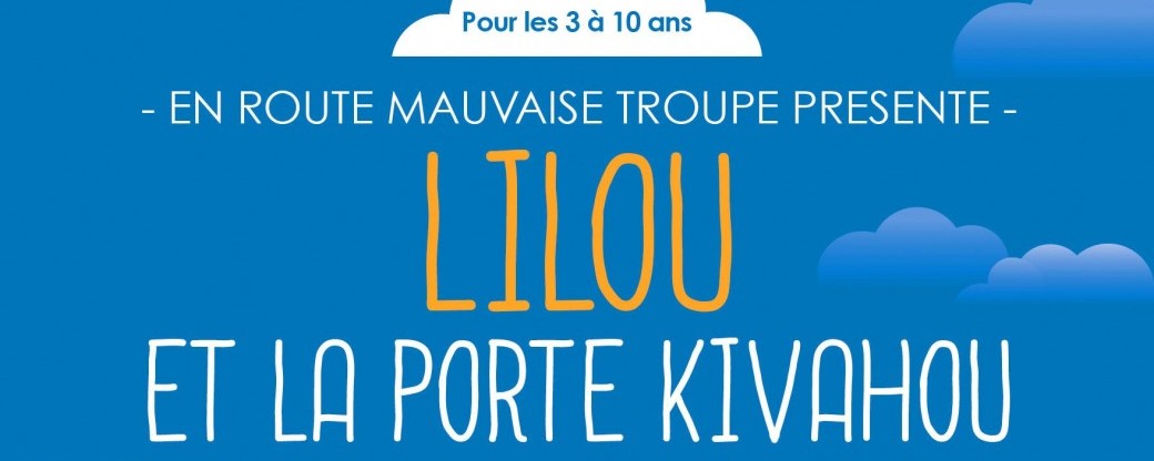 Lilou et la porte kivahou (3-10 ans)
