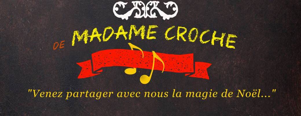 L'incroyable concert de Noel de Madame Croche