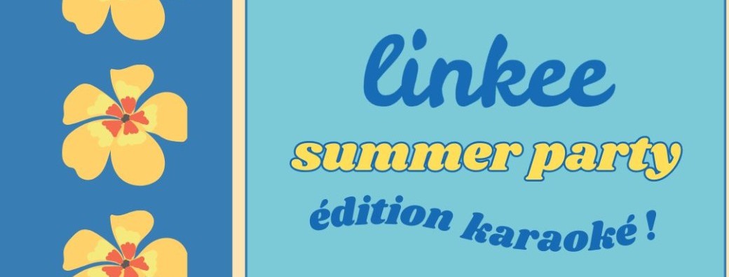 Linkee Party Toulouse - Summer Vibes