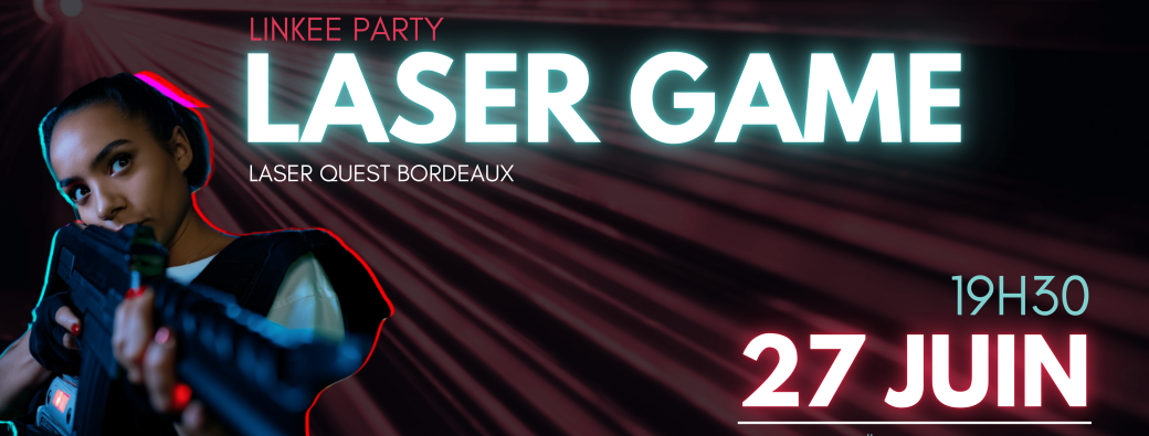Linkee Party Bordeaux - Laser Game