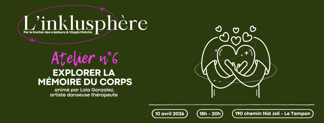 L'inklusphère - Atelier #6 : La mémoire du corps