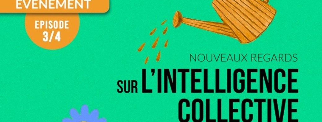 l'intelligence collective au travail 3/4  : La sécurité relationnelle comme préalable ? 