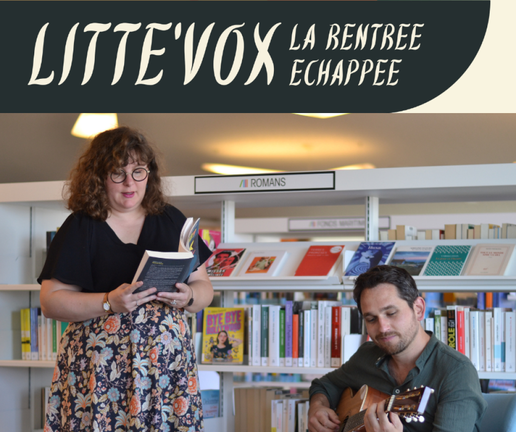 Litté’Vox : Lecture-musicale de la rentrée littéraire