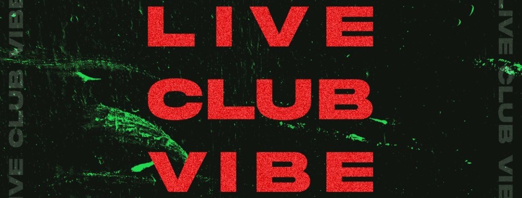 Live Club Vibe