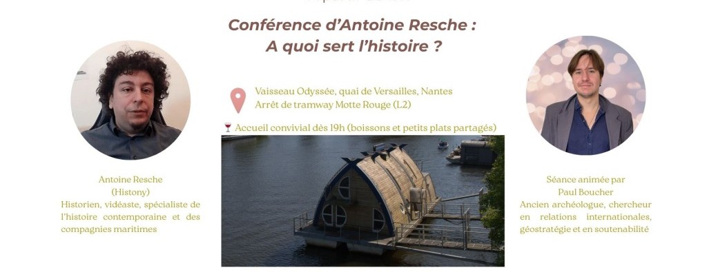 L'Odyssée des Savoirs n°1 : Conférence d'Antoine Resche : A quoi sert l'Histoire?