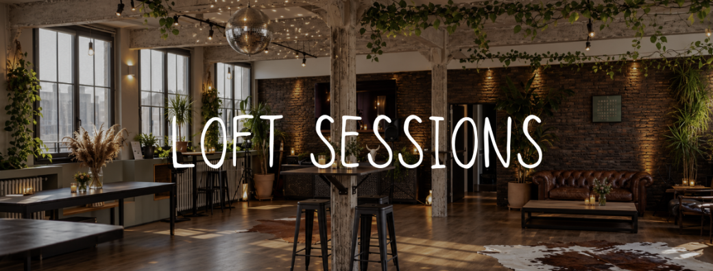 Loft Sessions 26/10