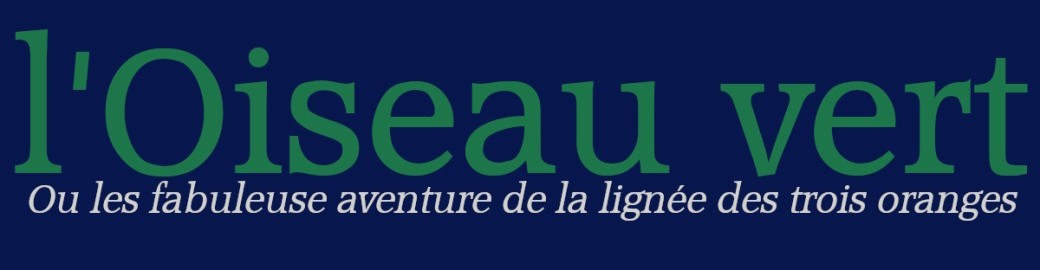 l'Oiseau Vert