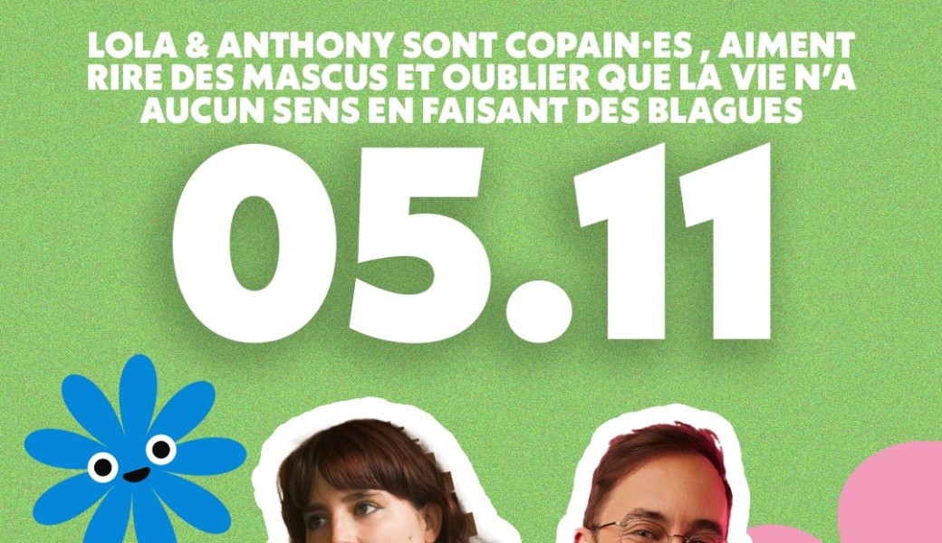 Lola & Anthony font leur show - Fleur Comedy