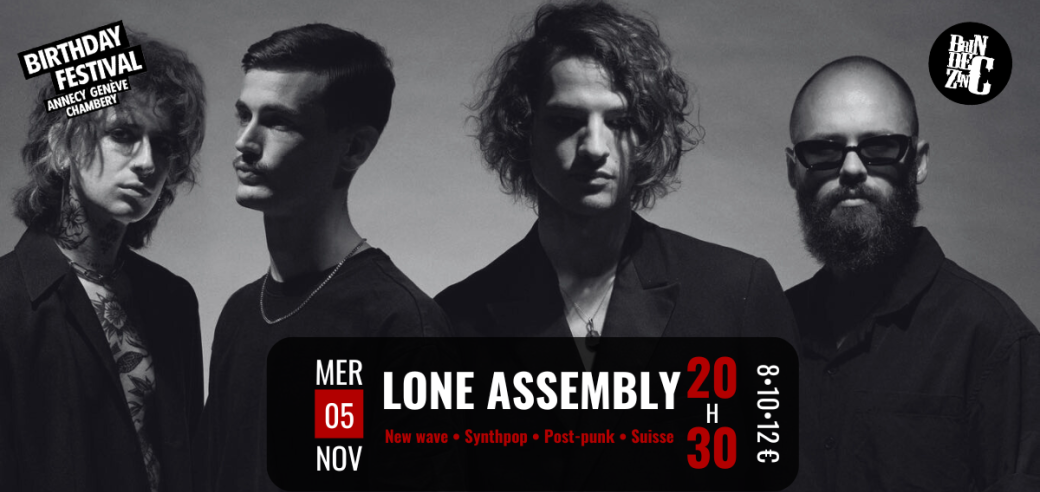 Lone Assembly (New wave • Synthpop • Post-punk • Suisse) Lone Assembly (New wave • Synthpop • Post-punk • Suisse)