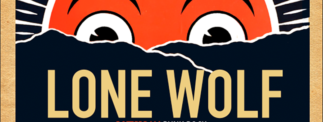 LONE WOLF, Baffes ou Torgnoles et Chien Guerre à Paris