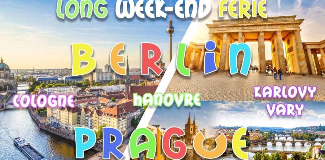 Long weekend férié MAI ☼ Berlin & Prague ※ Culture&Fun 2022