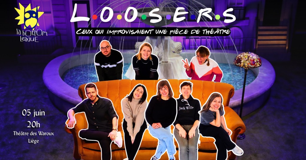 Loosers - Spectacle d'impro