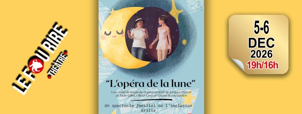 L'opéra de la lune