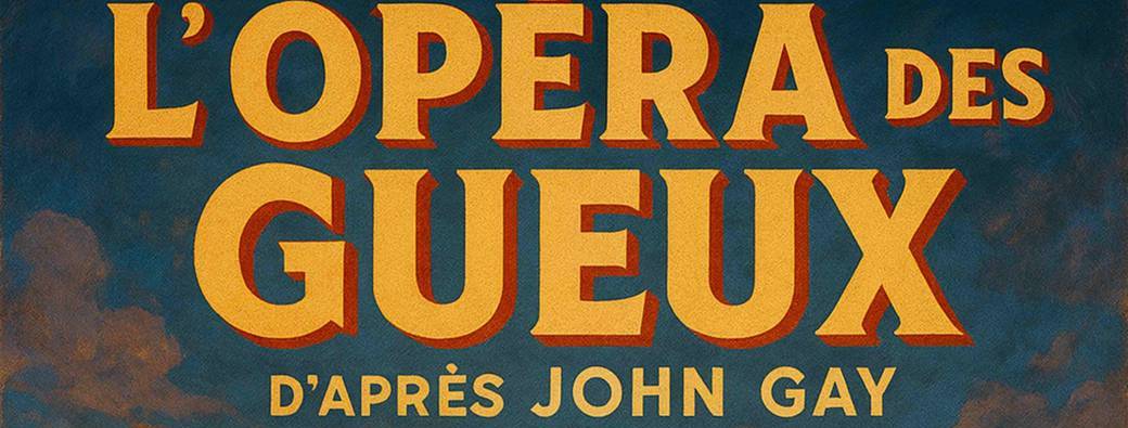 L'opéra des gueux