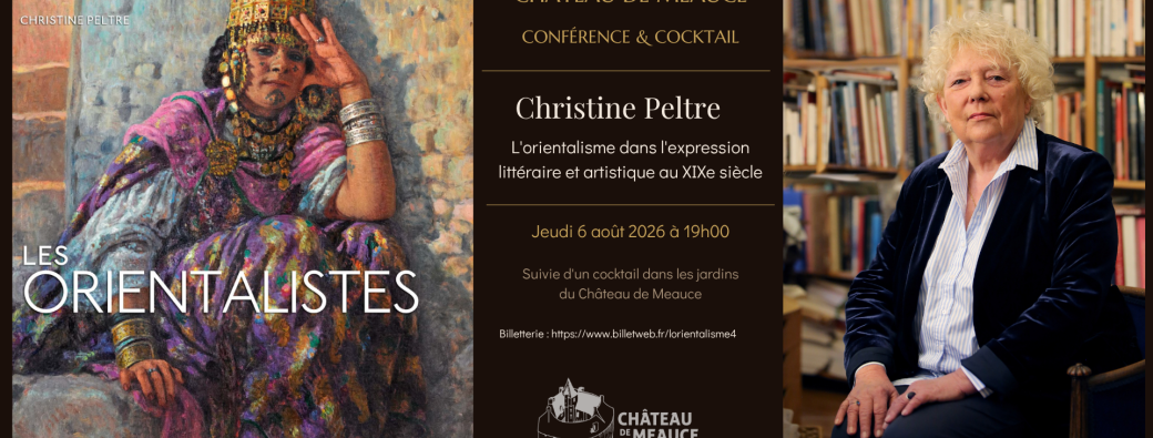 Conférence & cocktail : L'orientalisme dans l'expression littéraire et artistique du XIXème siècle
