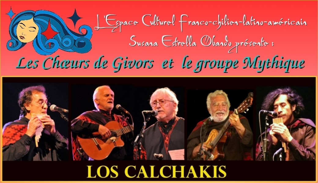 Los Calchakis et les Choeurs de Givors : Cantate "Tierra Herida"