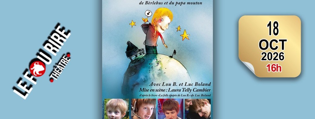 La folle épopée de Lou B