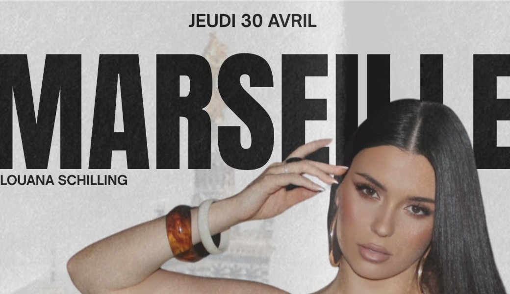 Louana Schilling à MARSEILLE 