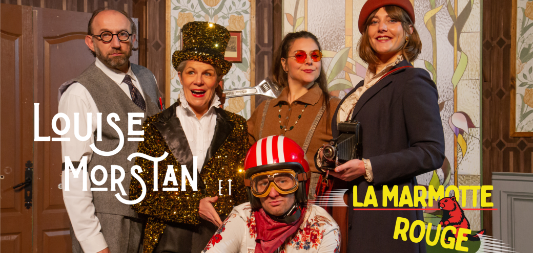 Louise Morstan et la Marmotte Rouge à Morteau