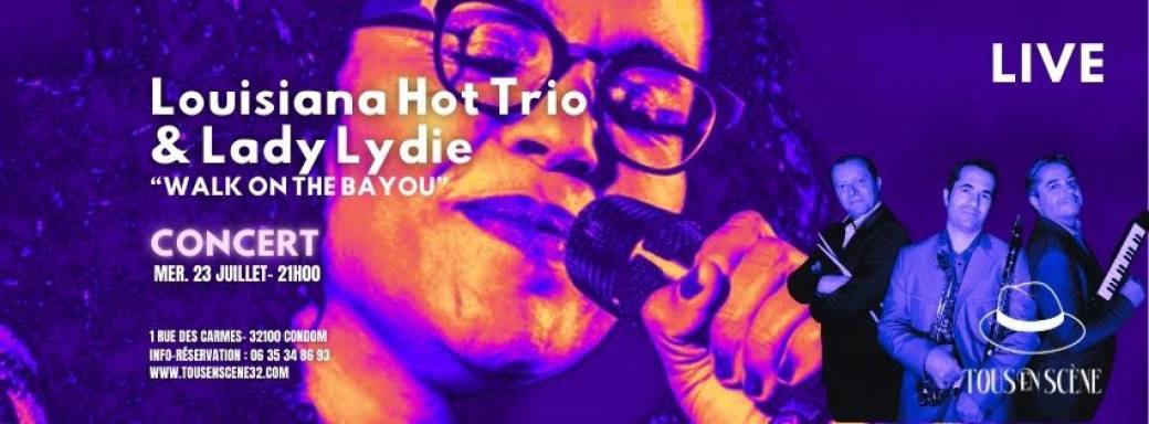 LOUISIANA HOT TRIO & THE LADY LYDIE