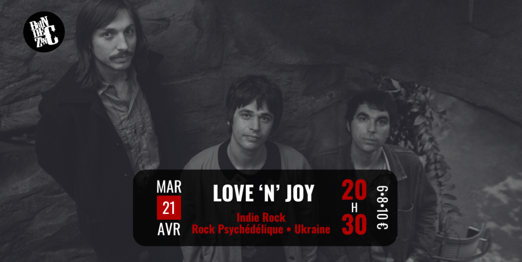 Love ‘n’ Joy (Indie Rock • Rock Psychédélique • Ukraine)