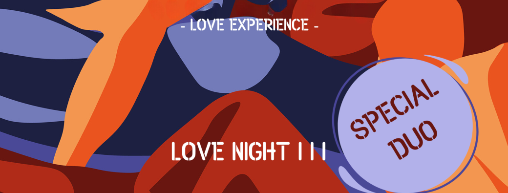 Love Night III - en Duos à Cachan