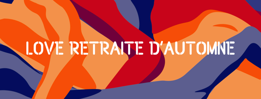 Love Retraite d’Automne