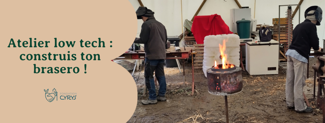 Atelier low-tech : construis ton brasero! 