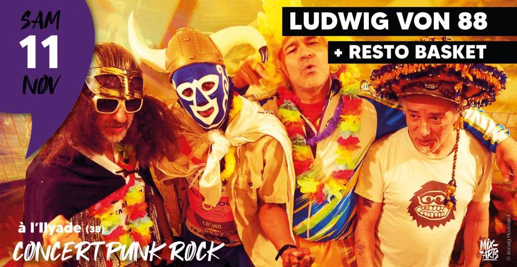 LUDWIG VON 88 + RESTO BASKET • Concert Punk / Rock