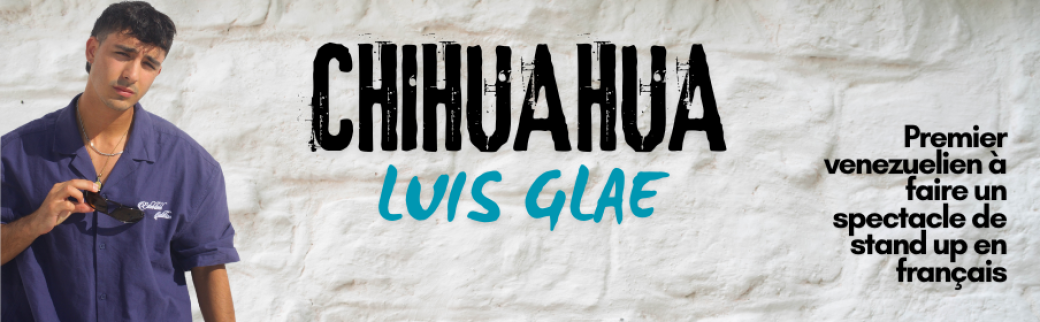 Luis Glae - "CHIHUAHA"