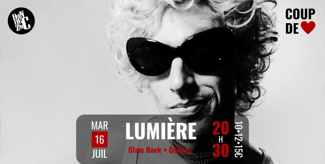 LUMIÈRE (Glam Rock • Québec • Coup de❤️)