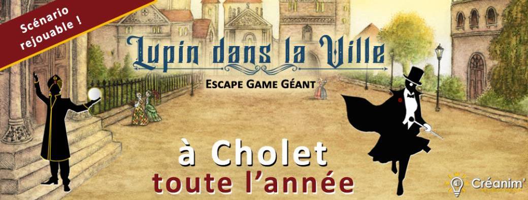 Lupin dans la Ville : Escape Game Géant à Cholet