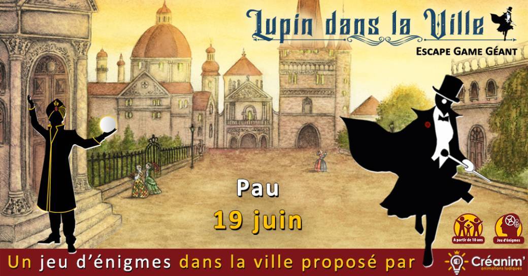 Lupin dans la Ville - Pau - Escape game géant