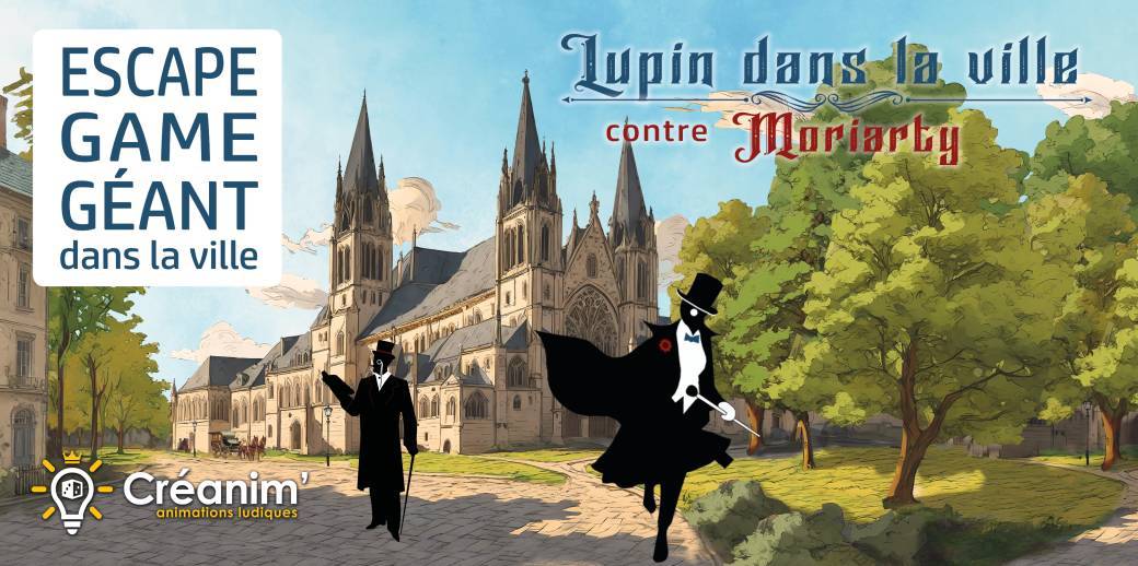 Lupin dans la Ville | Escape Game Géant à Chalon-sur-Saône