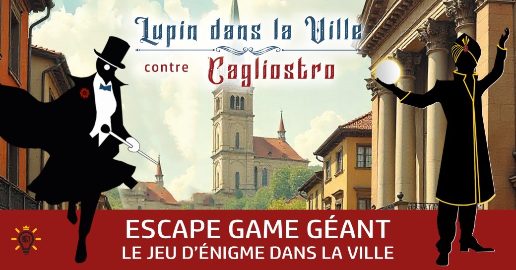 Lupin dans la Ville | ARLES | Escape Game Géant