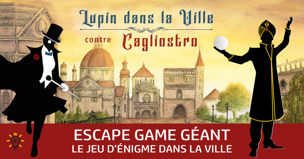 Lupin dans la Ville | SENS | Escape Game Géant