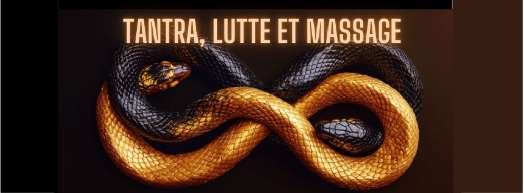 Lutte, tantra et massage