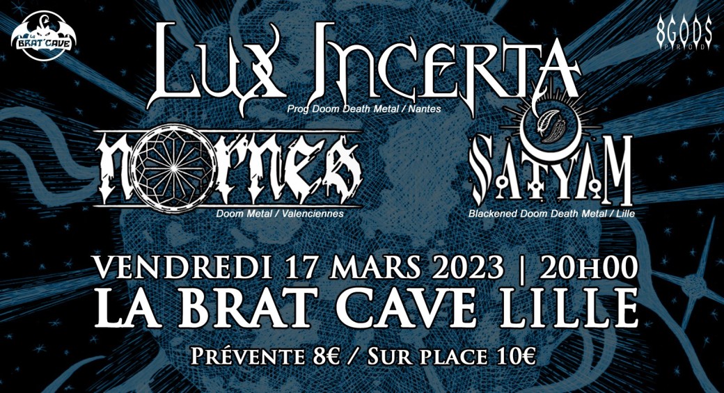 Lux Incerta / Nornes / Satyam