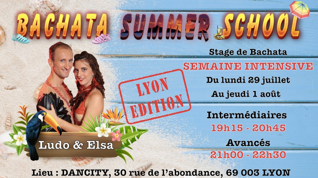 Lyon Bachata Summer School, 29 - 01 juillet / août 2019