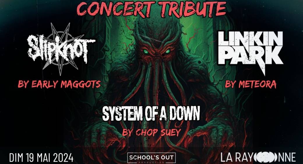 [LYON] Concert Tribute : Slipknot - Linkin Park - System Of A Down