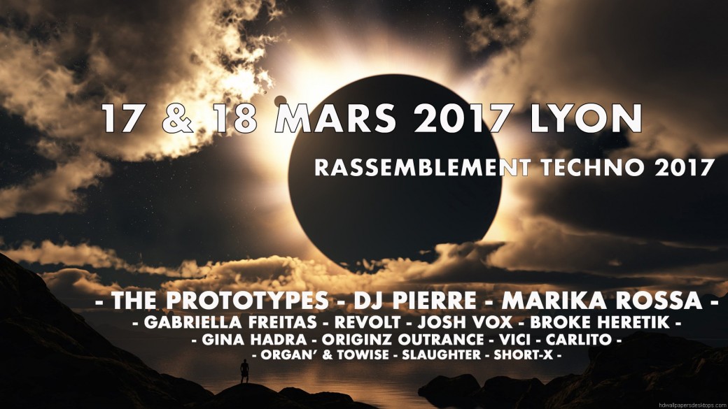 LYON RASSEMBLEMENT TECHNO 2017