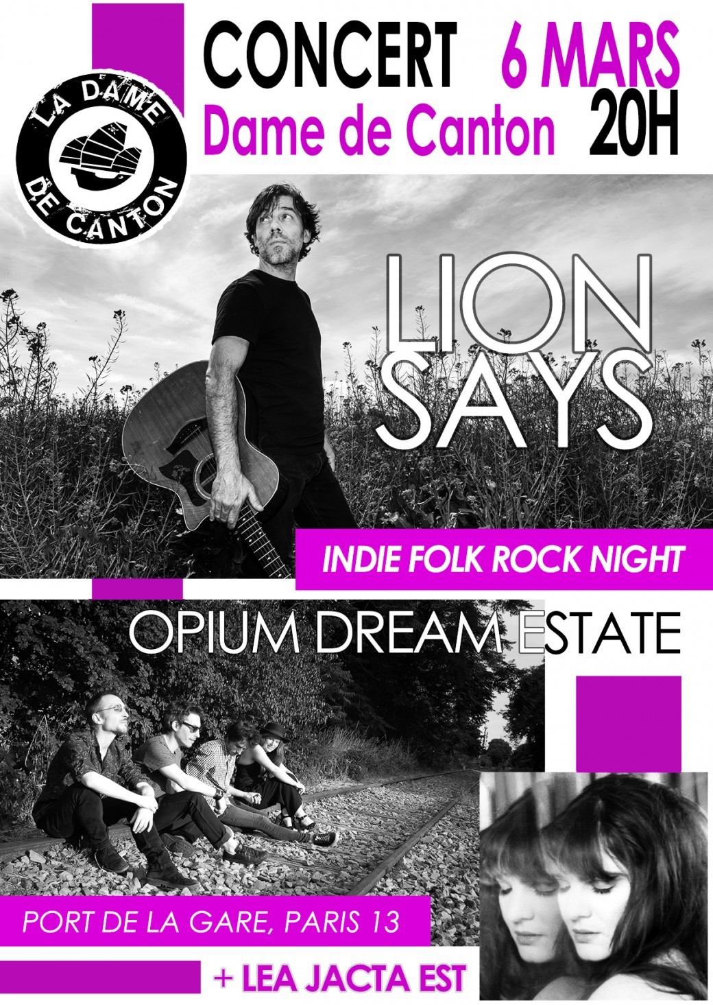 LION SAYS + OPIUM DREAM ESTATE + LÉA JACTA EST 