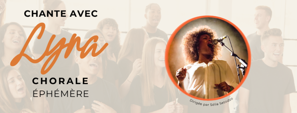 Lyra Chorale Éphémère - Session du 19/09/26