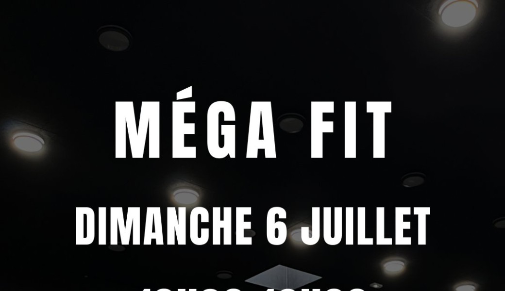 MÉGA FIT 