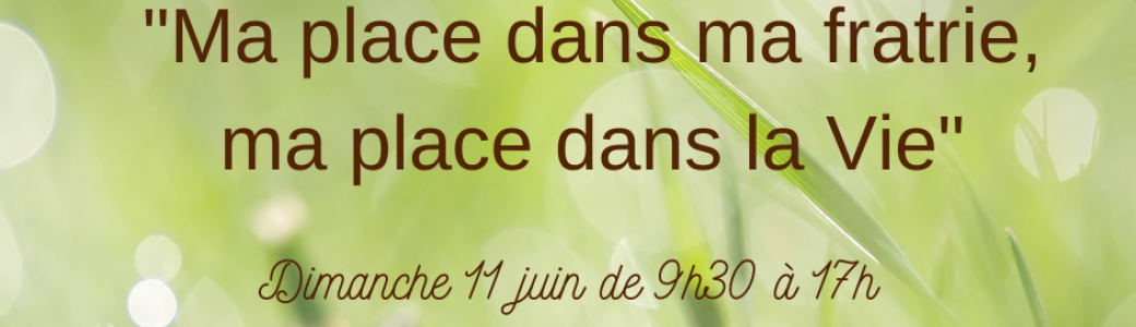 Ma place dans ma fratrie, ma place dans la vie