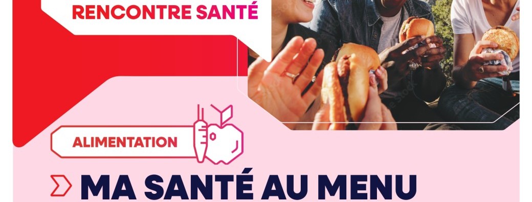 Ma santé au menu - Créteil Mail des Mèches