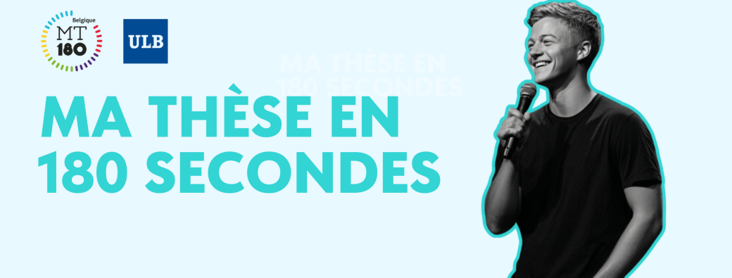 Ma thèse en 180 secondes - Sélection ULB 2026