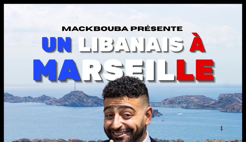 Mackbouba - Un libanais à Marseille